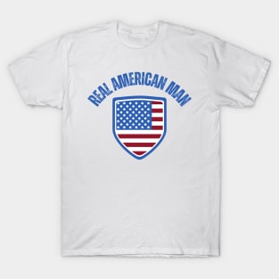 Real American MAN T-Shirt